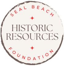 Seal Beach Historic Resources Foundation